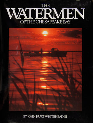 The Watermen of the Chesapeake Bay,Used