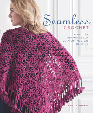 Seamless Crochet: Techniques and Designs for JoinAsYouGo Motifs,Used