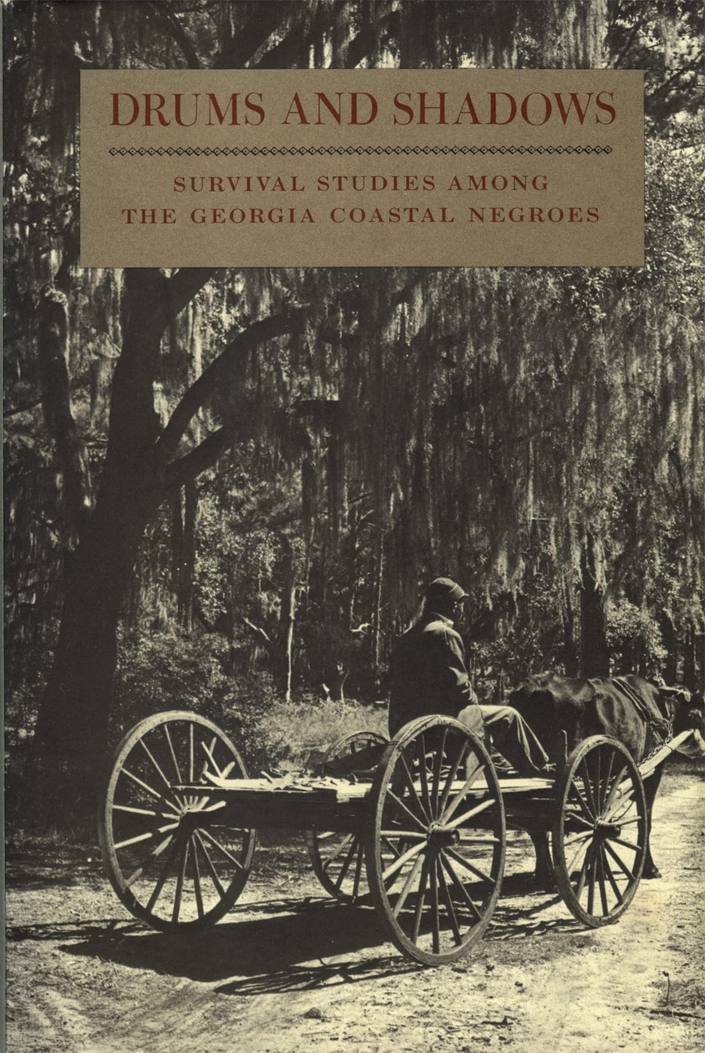 Drums and Shadows: Survival Studies among the Georgia Coastal Negroes (Brown Thrasher Books Ser.),Used