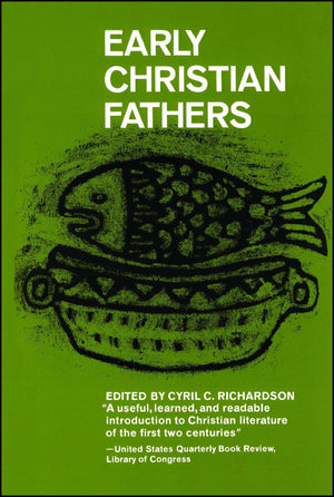 Early Christian Fathers (Library of Christian Classics),Used