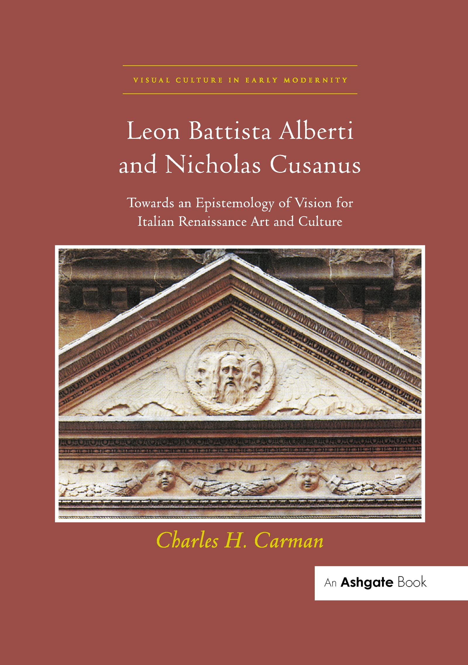 Leon Battista Alberti and Nicholas Cusanus (Visual Culture in Early Modernity),Used