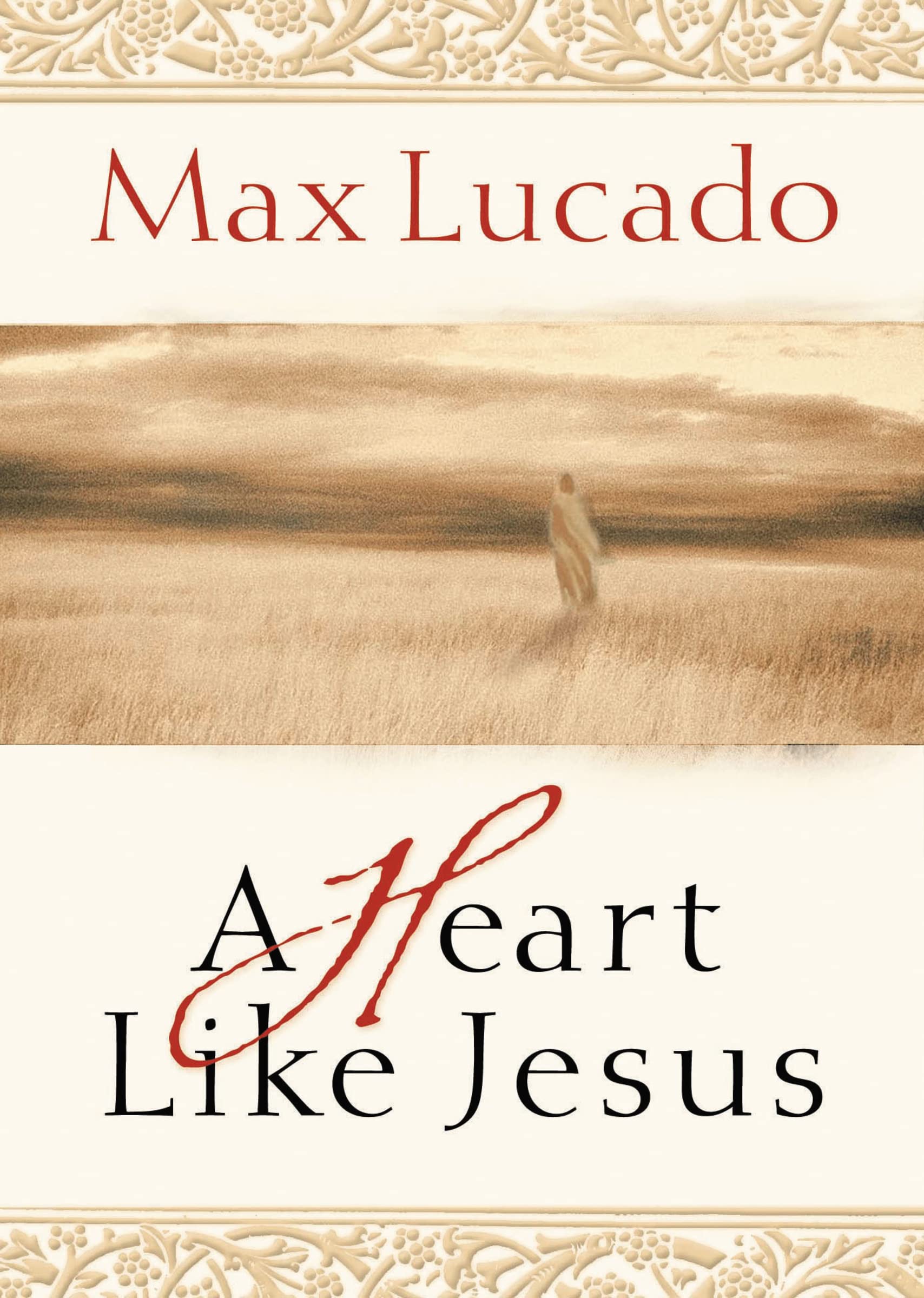 A Heart Like Jesus: Lessons For Living A Christlike Life,Used
