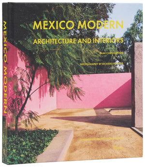 Mexico Modern: Architecture And Interiors