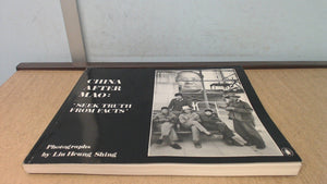 China after Mao: Seek Truth From Facts,Used
