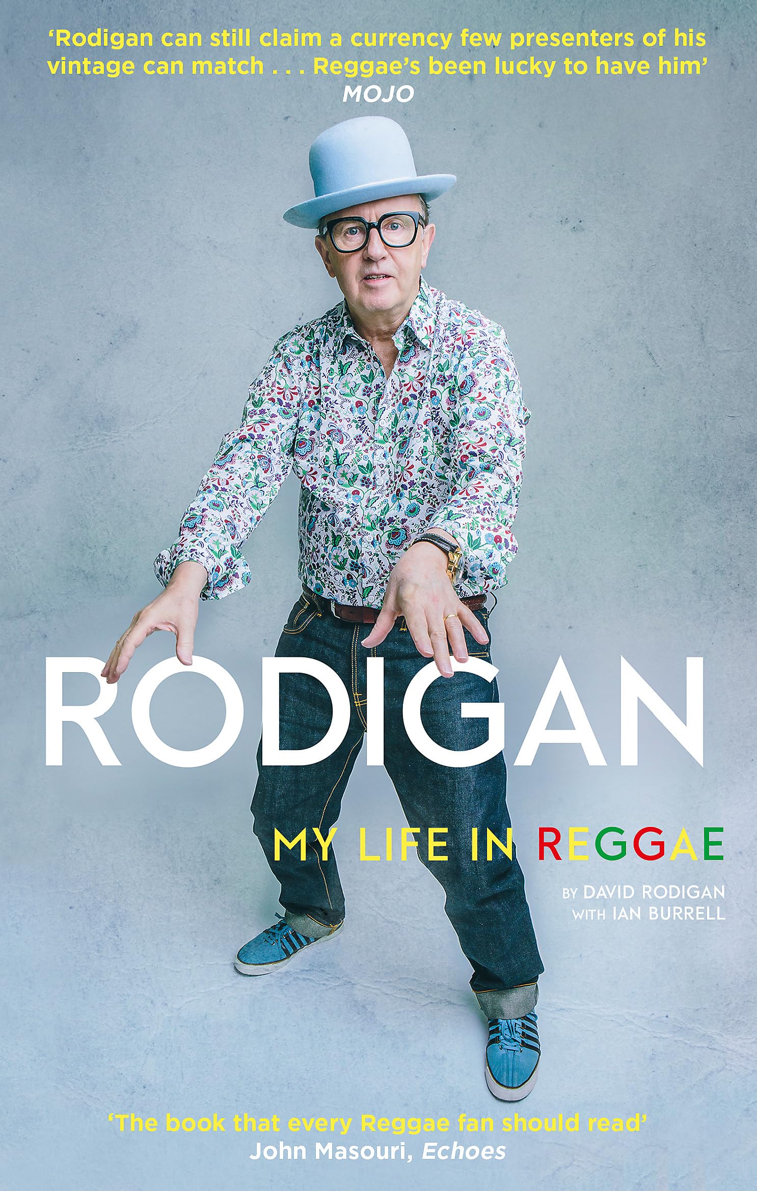 Rodigan: My Life In Reggae