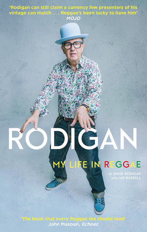 Rodigan: My Life In Reggae