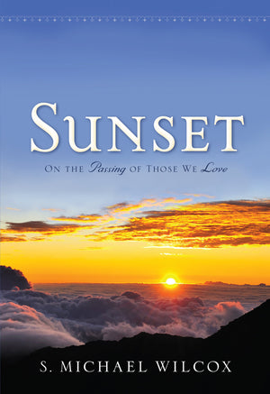 Sunset  On The Passing Of Those We Love