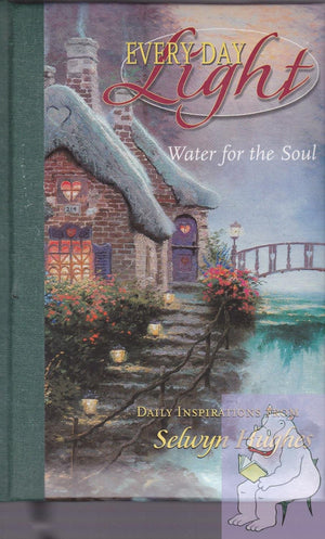 Every Day Light: Water for the Soul Daily Inspirations