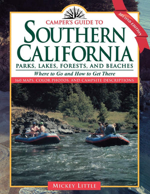 Camper's Guide to Southern California: Parks, Lakes, Forest, and Beaches (Camper's Guide to California Parks, Lakes, Forests, & ,Used