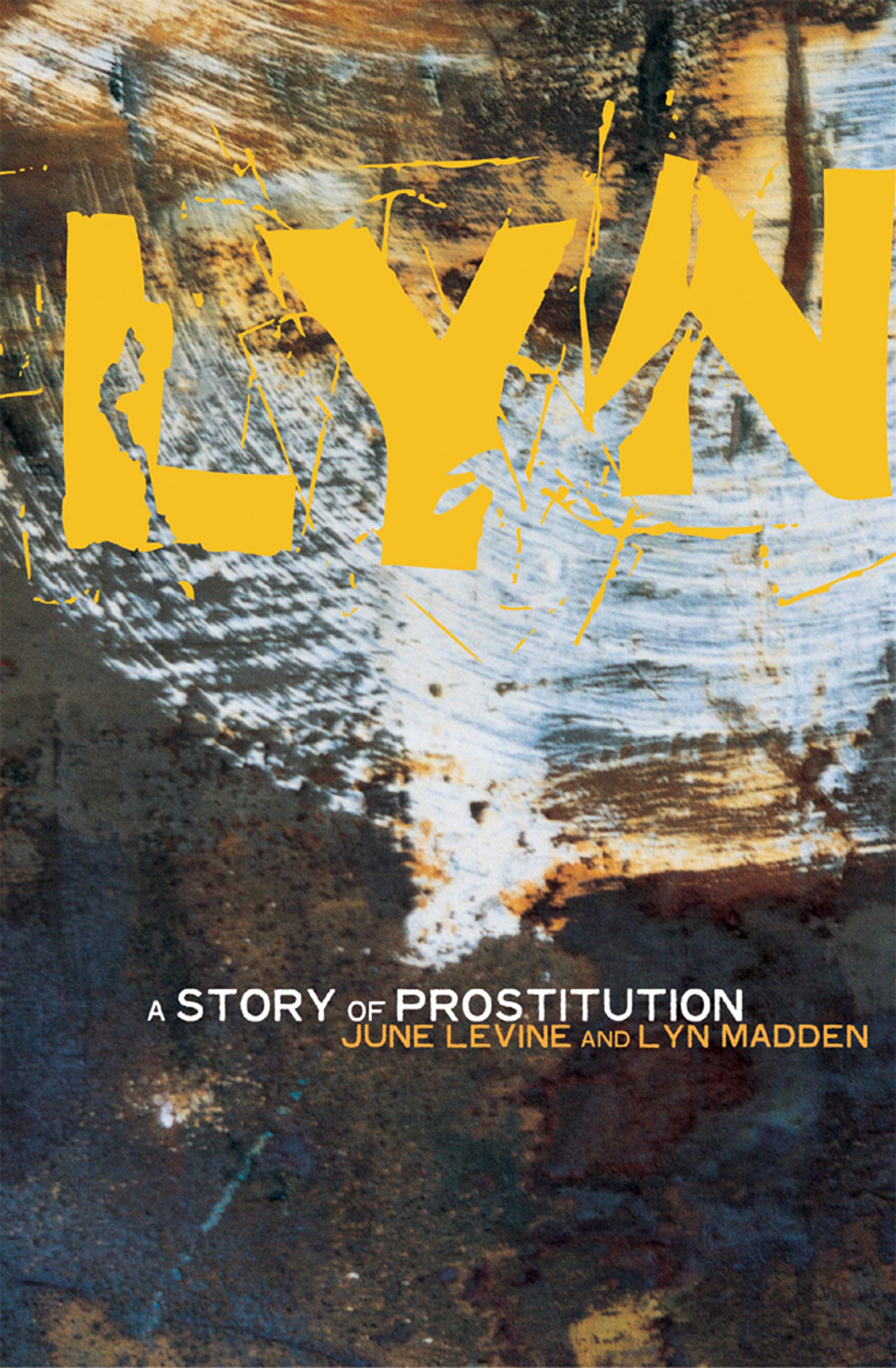 Lyn: A Story of Prostitution,Used