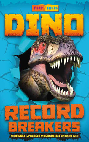 Dino Record Breakers: The Biggest, Fastest and Deadliest Dinos Ever!,Used