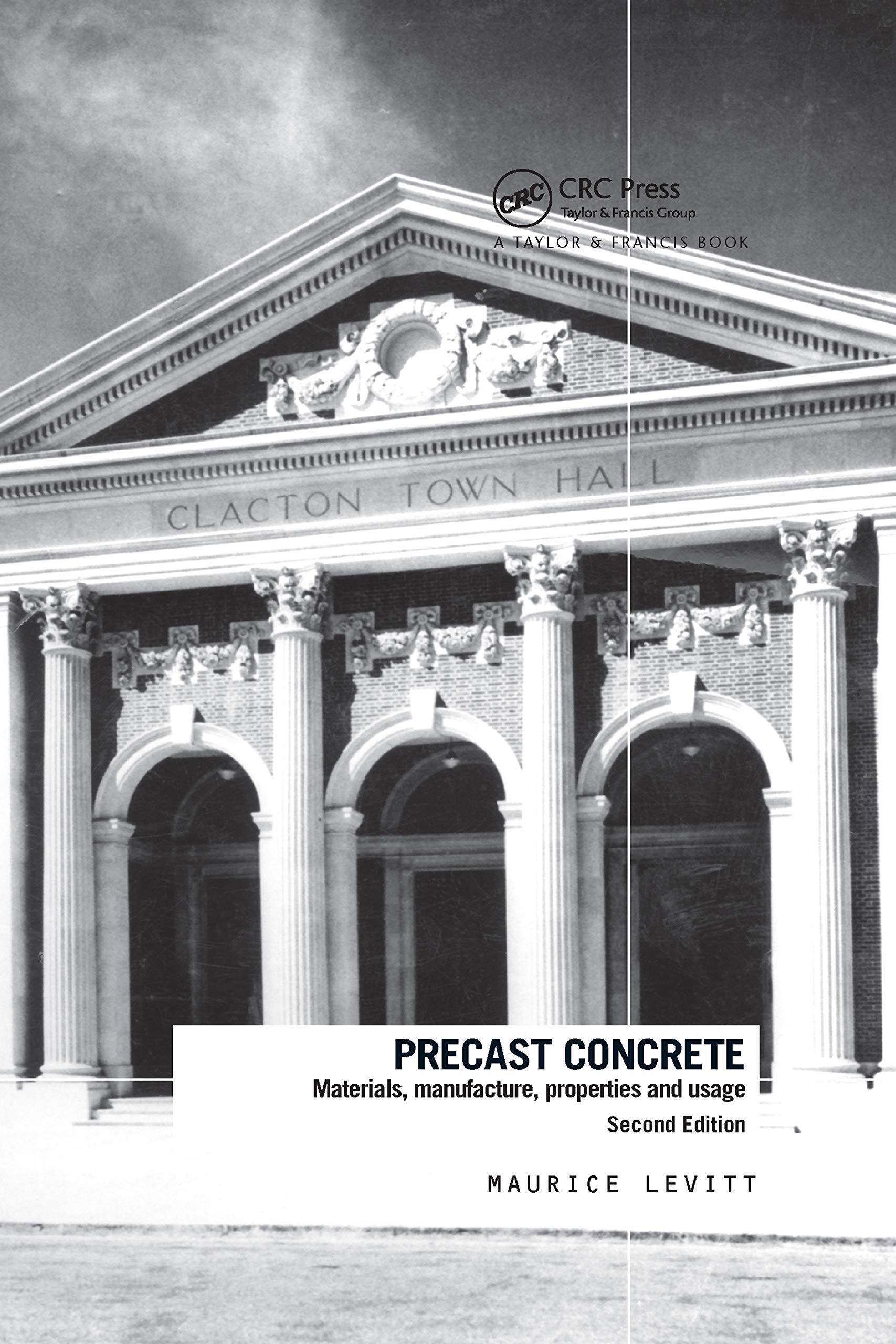 Precast Concrete: Materials, Manufacture, Properties and Usage, Second Edition,Used