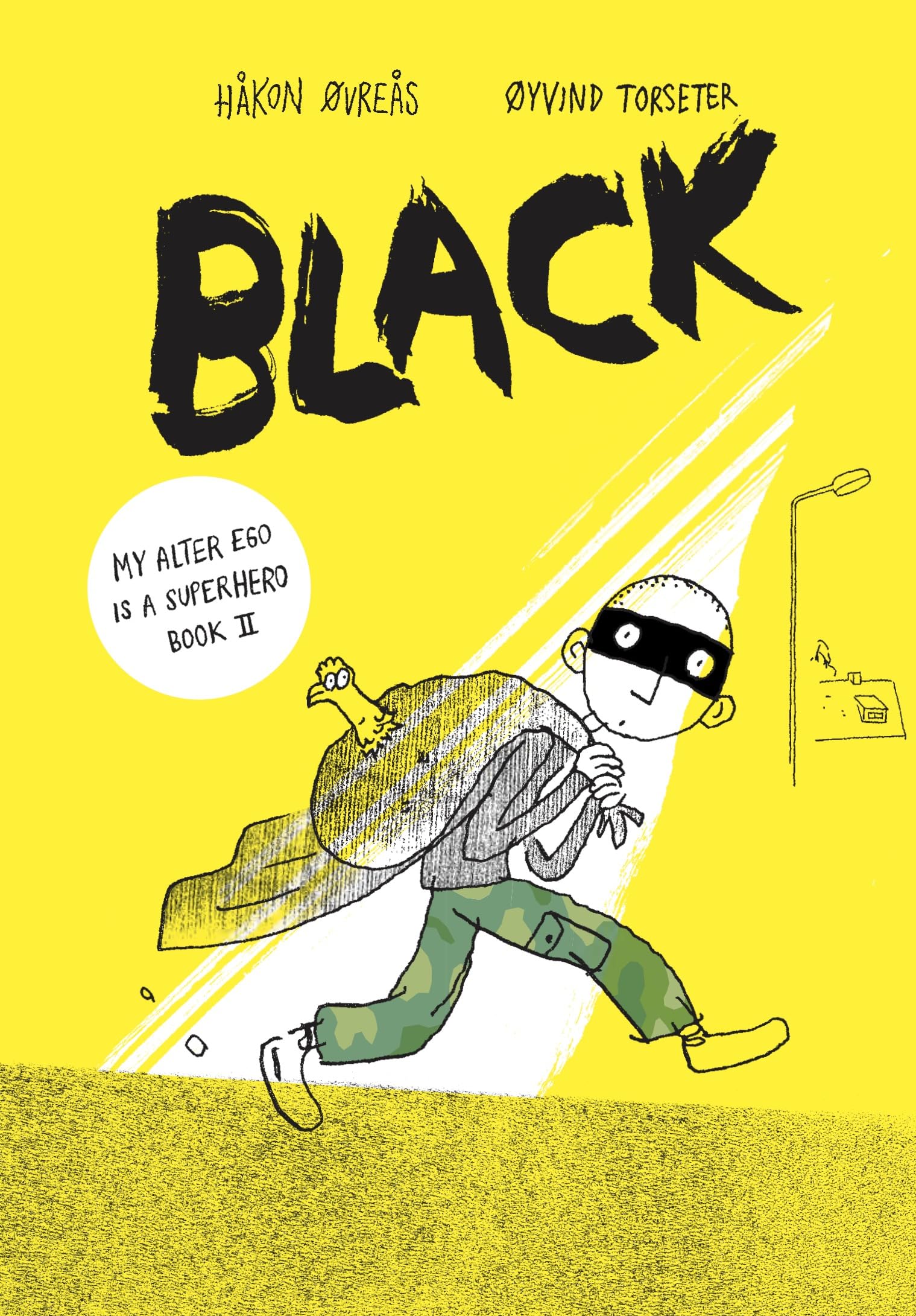 Black (Volume 2) (My Alter Ego Is a Superhero, 2)