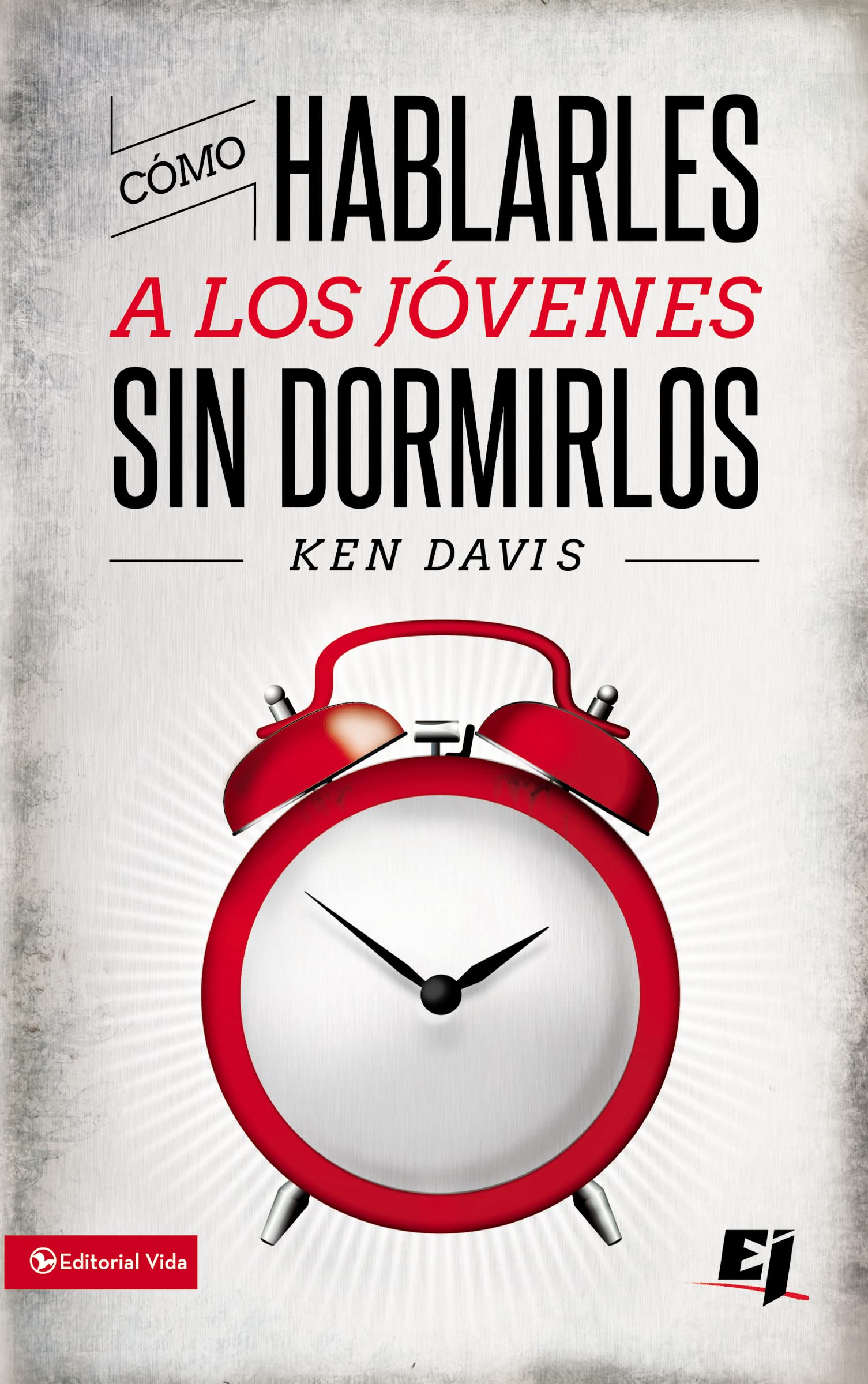 Cmo hablarles a los jvenes sin dormirlos (Especialidades Juveniles) (Spanish Edition),Used