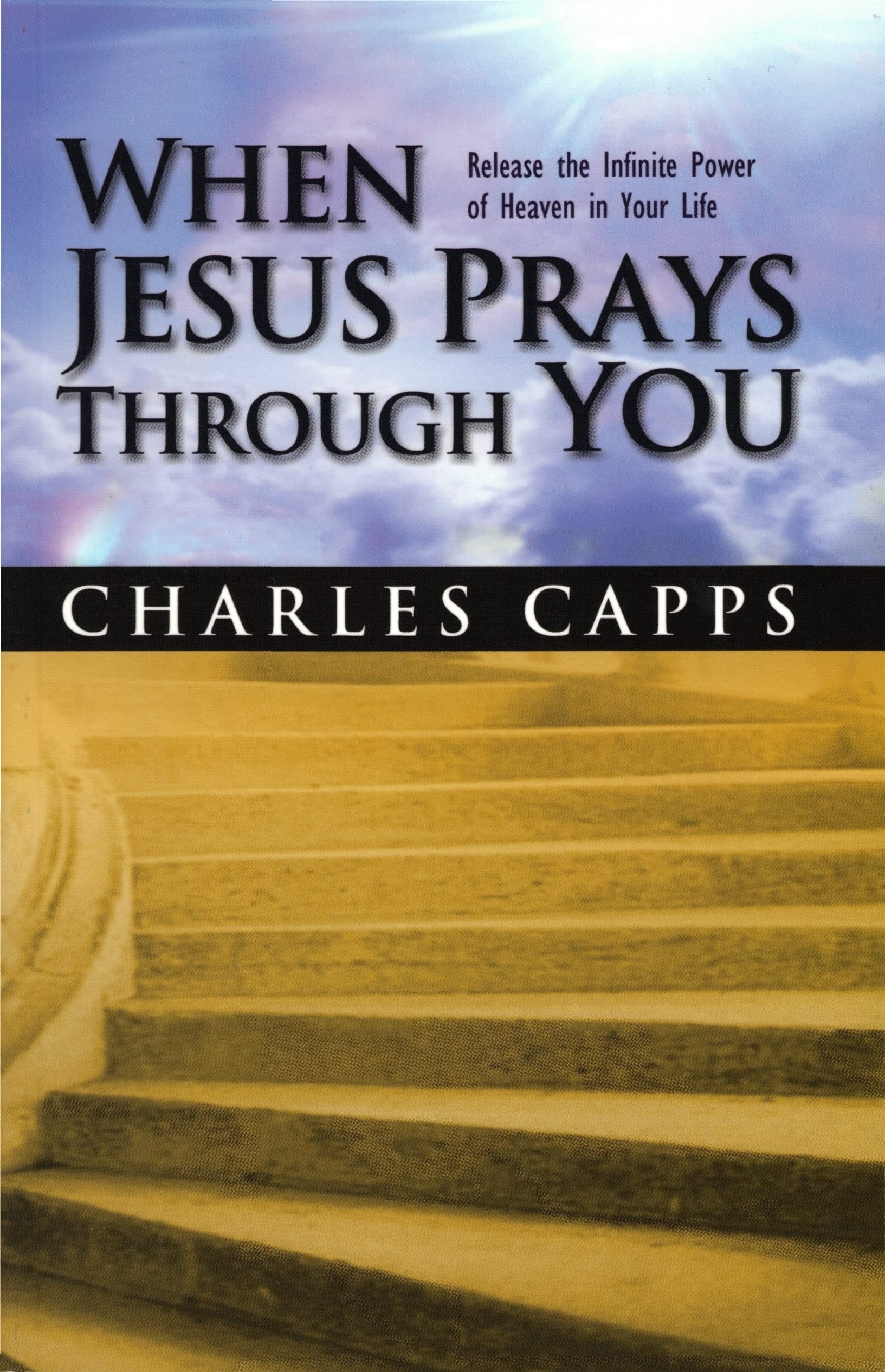 When Jesus Prays Through You,Used