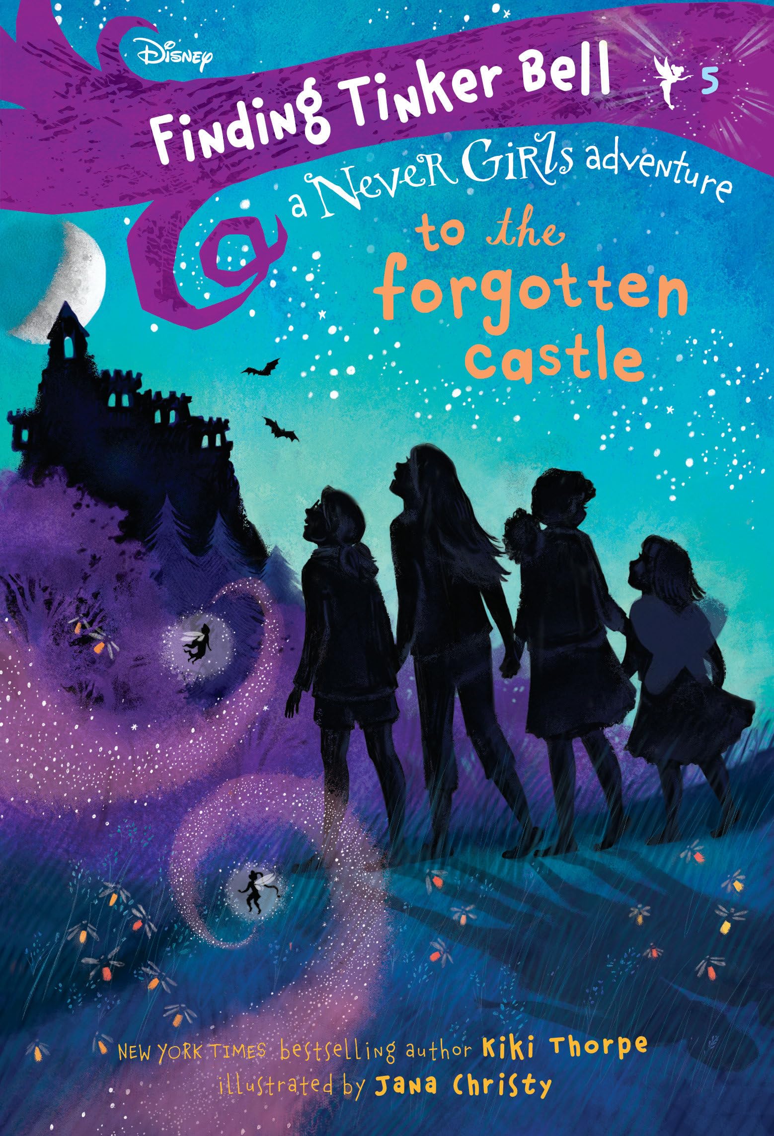 Finding Tinker Bell #5: To the Forgotten Castle (Disney: The Never Girls),Used