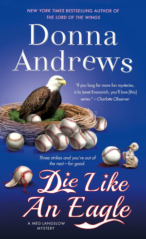 Die Like an Eagle: A Meg Langslow Mystery (Meg Langslow Mysteries, 20),Used