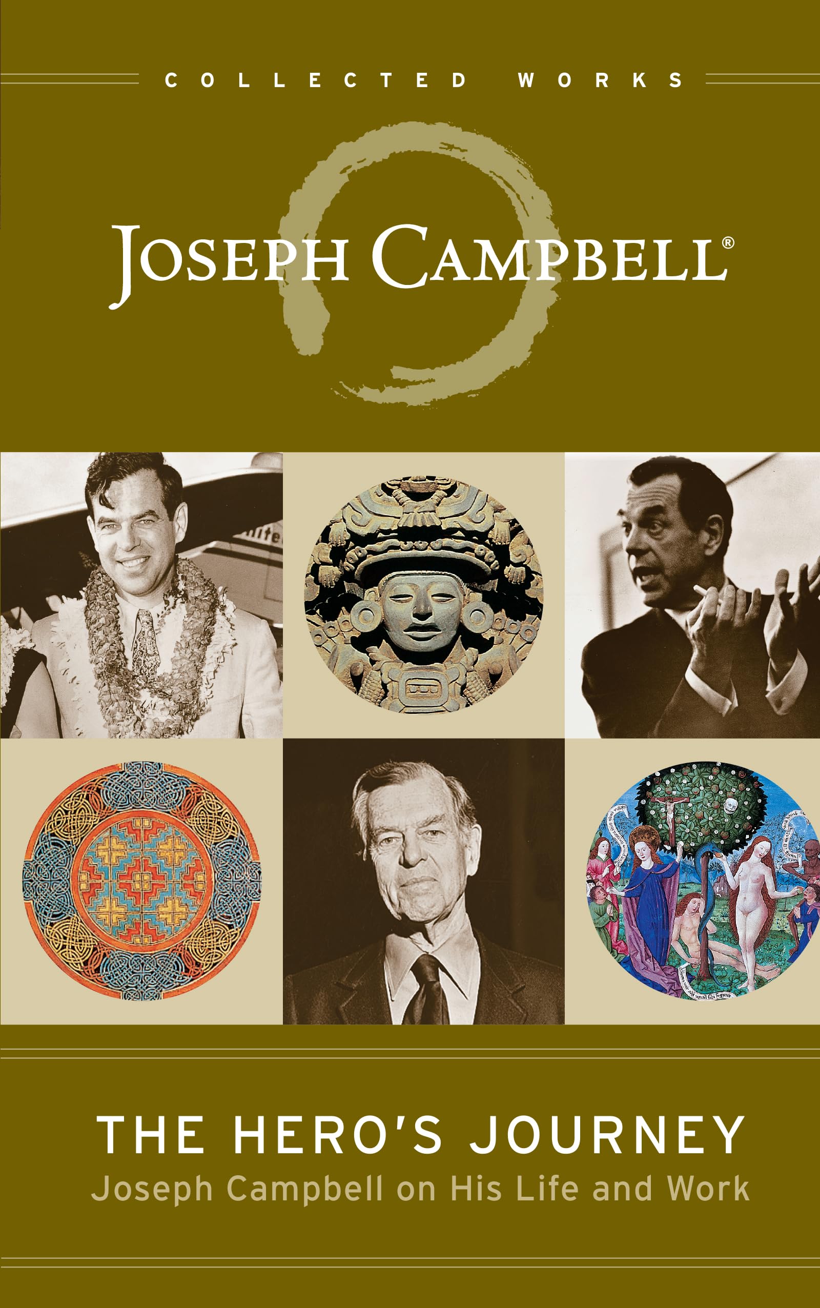 The Hero'S Journey: Joseph Campbell On His Life And Work (The Collected Works Of Joseph Campbell)