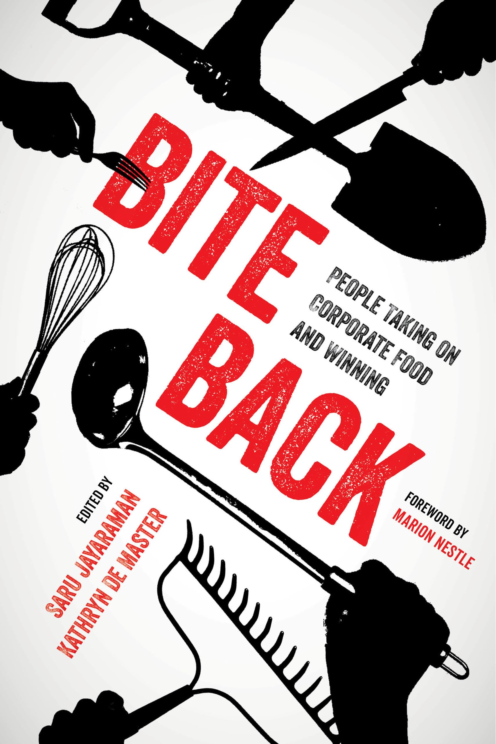 Bite Back: People Taking On Corporate Food and Winning,Used