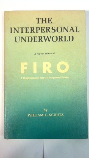 The Interpersonal Underworld,New