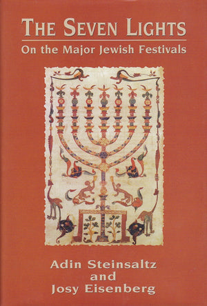 The Seven Lights: On the Major Jewish Festivals,Used