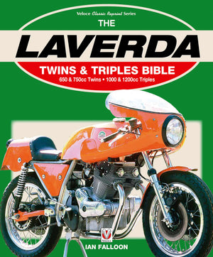 The Laverda Twins & Triples Bible: 650 & 750cc Twins  1000 & 1200cc Triples,Used