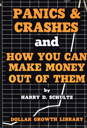 Panics & Crashes and How You Can Make Money Out of Them,New