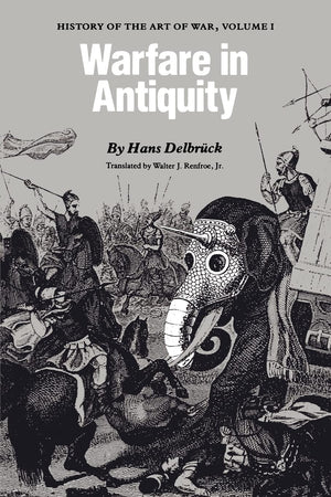 Warfare in Antiquity: History of the Art of War, Volume I,Used