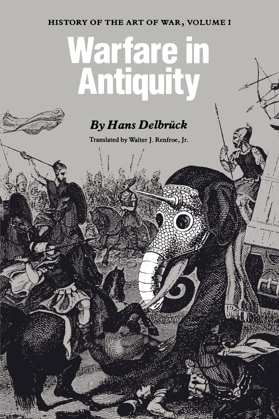Warfare in Antiquity: History of the Art of War, Volume I,Used