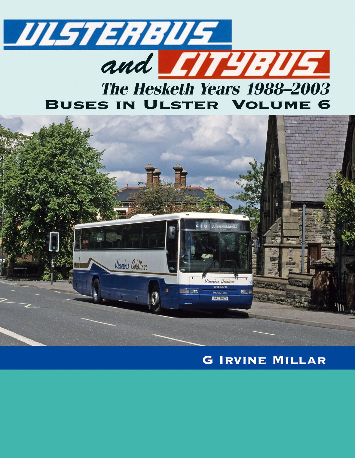 Ulsterbus and Citybus: v. 6: The Hesketh Years 19882003, Buses in Ulster (Buses in Ulster S.),Used