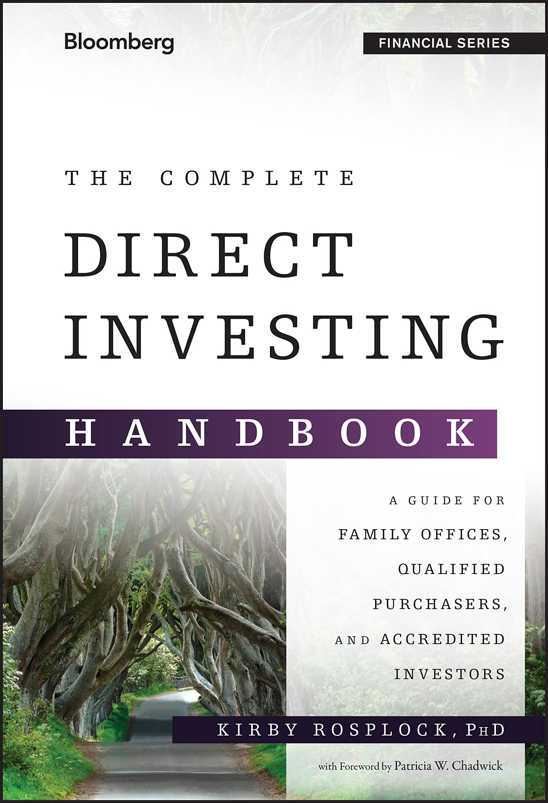 The Complete Direct Investing Handbook: A Guide for Family Offices, Qualified Purchasers, and Accredited Investors (Bloomberg Fi,Used