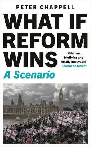 What If Reform Wins