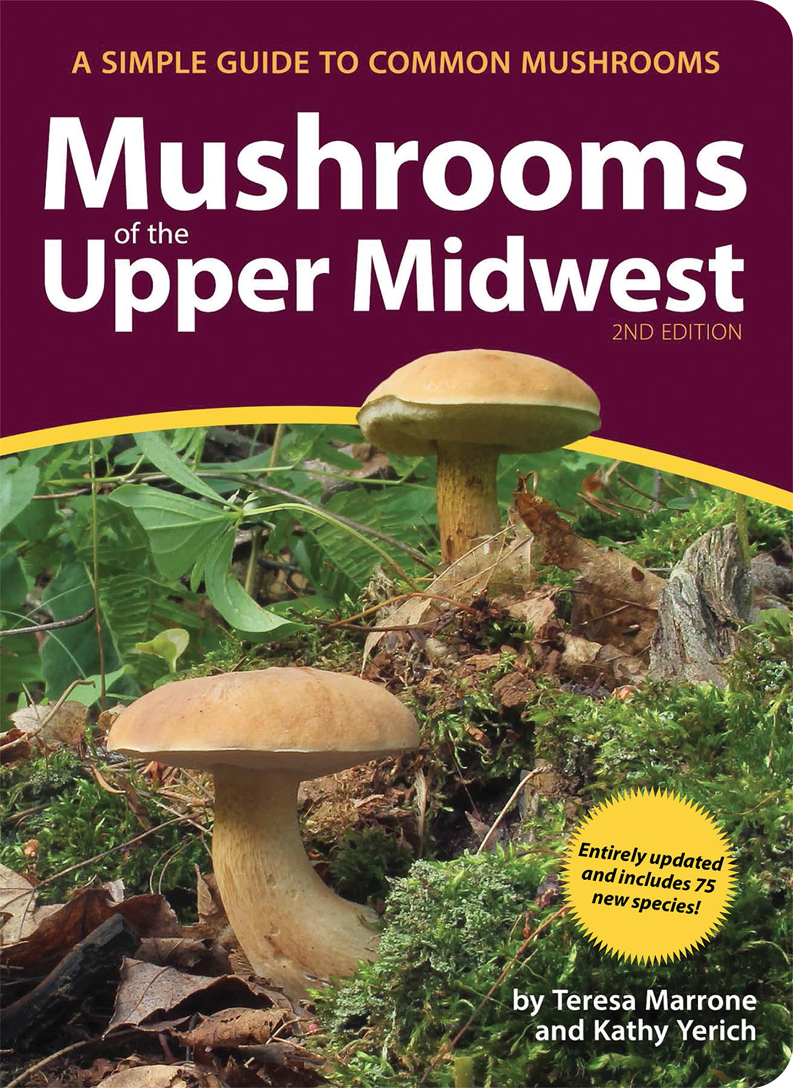 Mushrooms of the Upper Midwest: A Simple Guide to Common Mushrooms (Mushroom Guides),Used