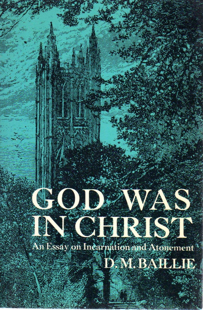 God Was in Christ: An Essay on Incarnation and Atonement,Used