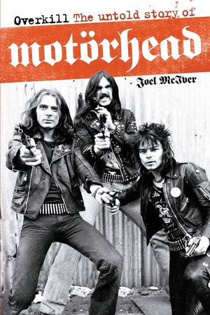 Overkill: The Untold Story Of Motorhead