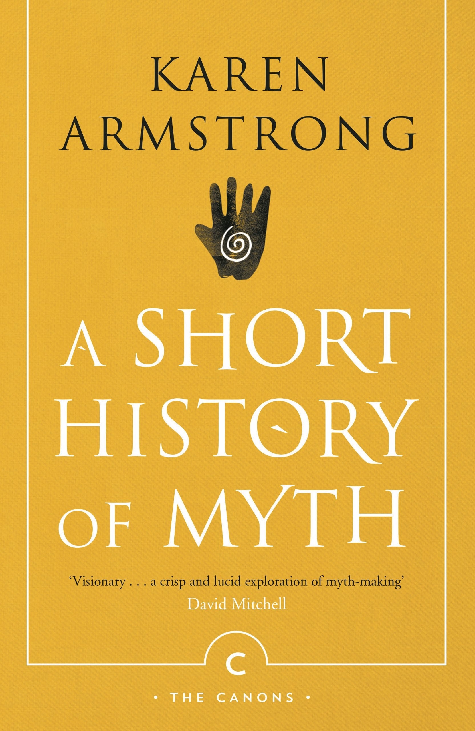 A Short History Of Myth (Canons)
