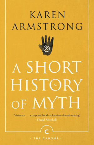 A Short History Of Myth (Canons)