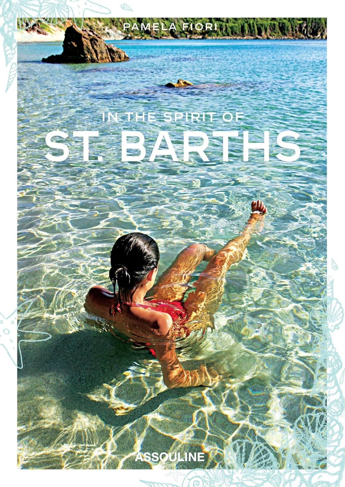 In the Spirit of St. Barths,Used
