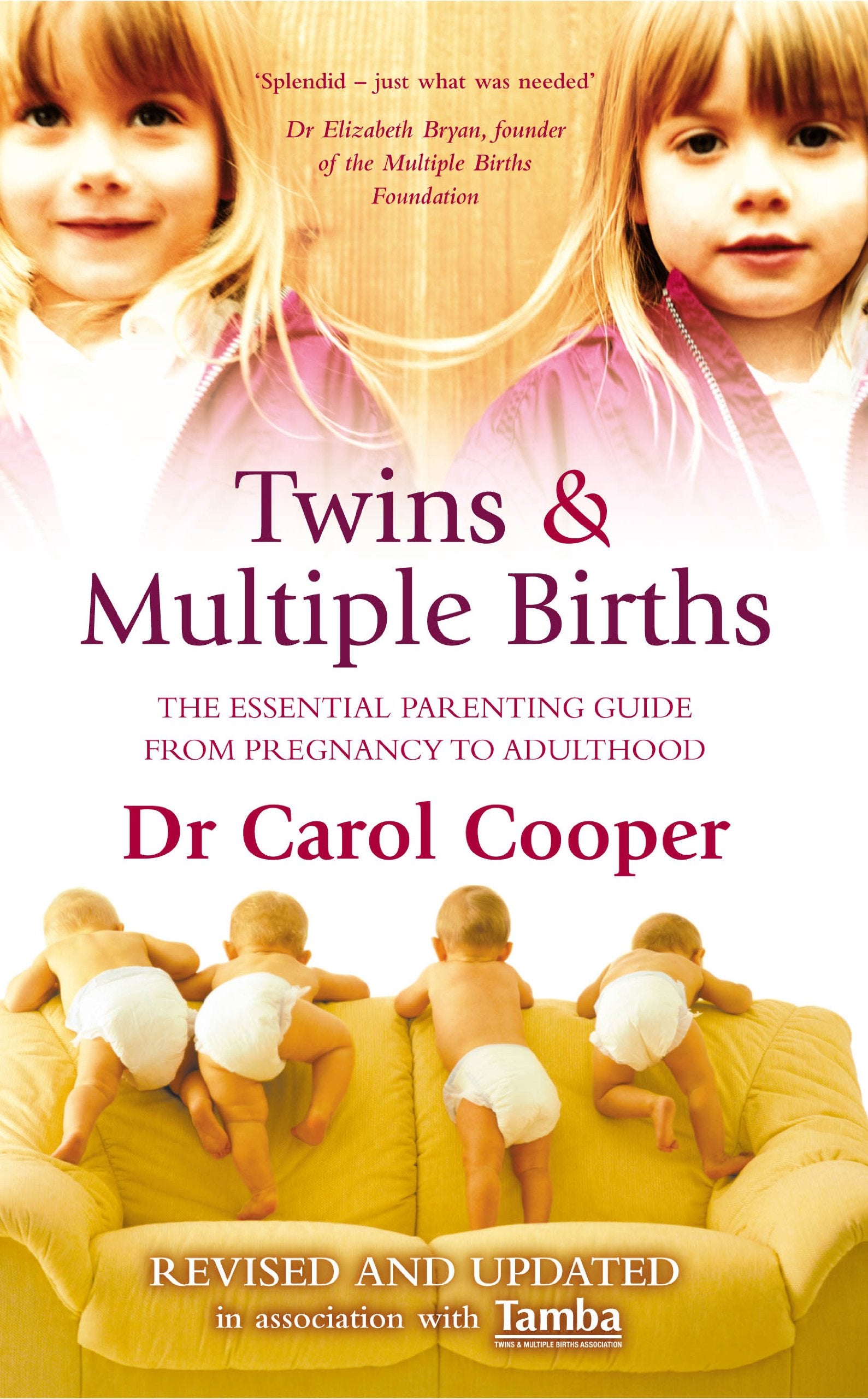Twins & Multiple Births: The Essential Parenting Guide from Pregnancy to Adulthood,Used
