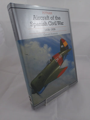 AIRCRAFT OF THE SPANISH CIVIL WAR 19361939: revised edition