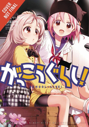 Schoollive!, Vol. 6 (Schoollive!, 6)