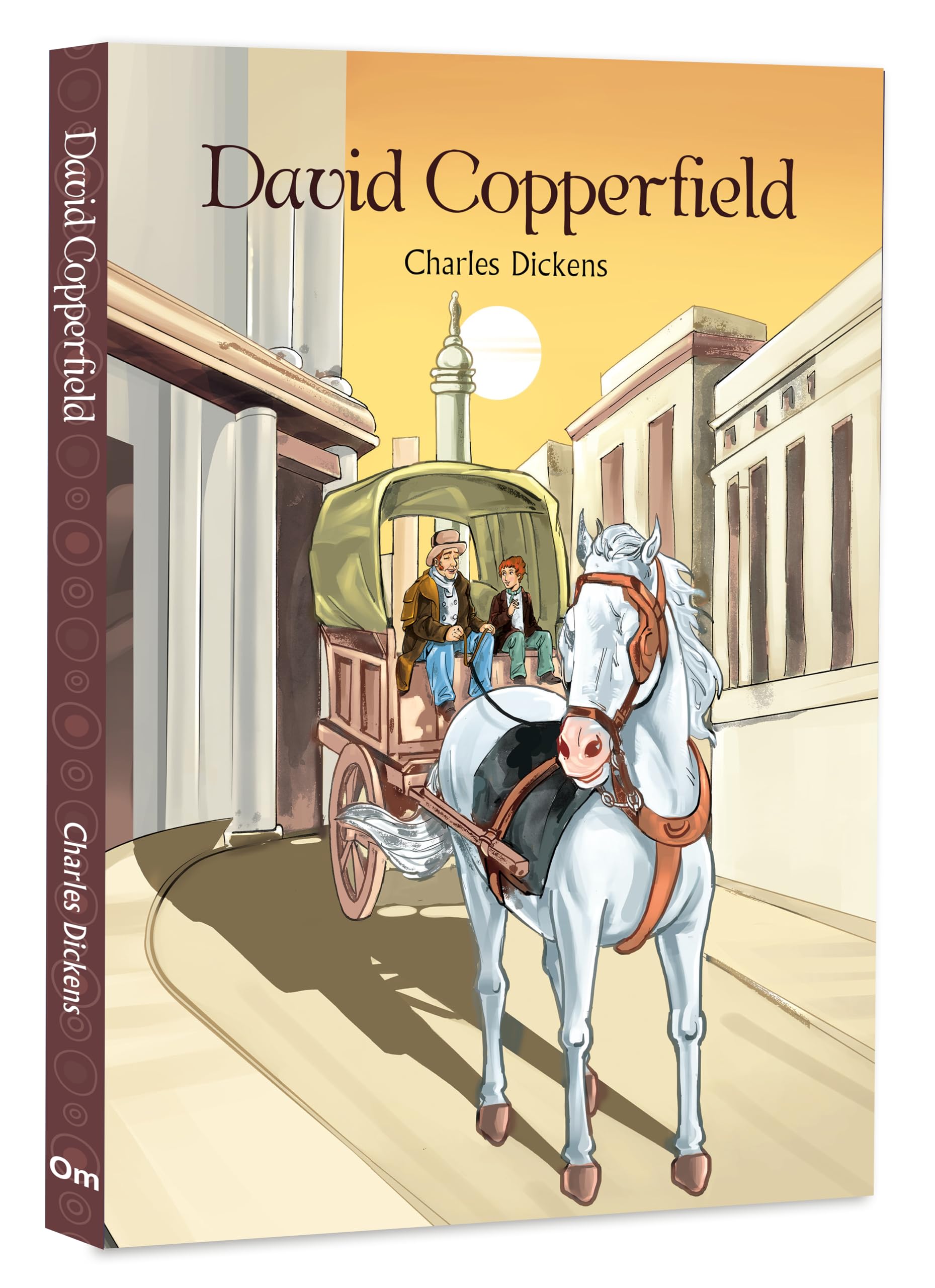 David Copperfield By Charles Dickens - A Timeless Coming-Of-Age Story | Victorian Literature | Loving Family | Self-Discover | Illustrated Abridged Classics