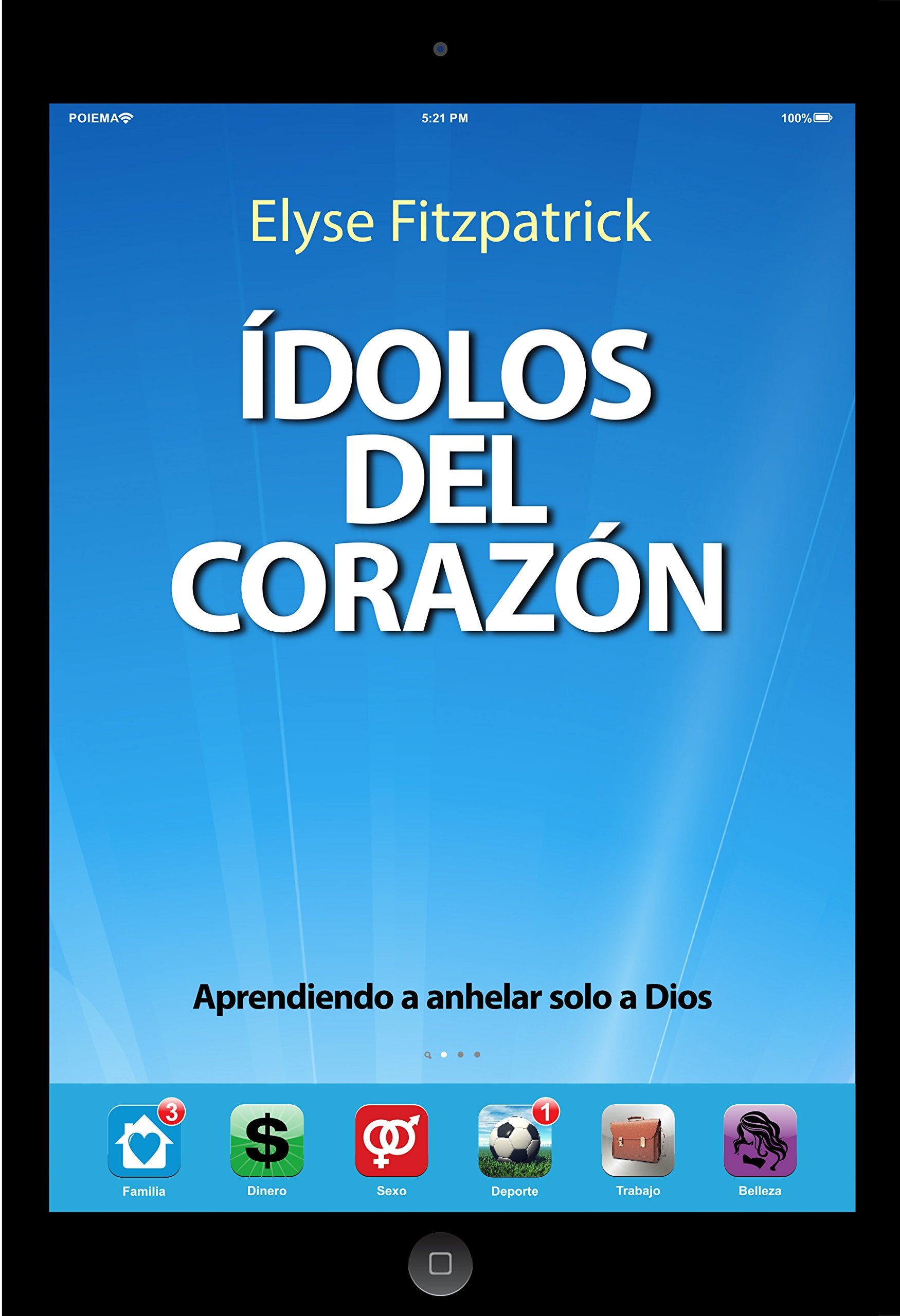 ?olos del Coraz?: Aprendiendo a anhelar solo a Dios (Spanish Edition),Used