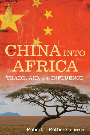 China Into Africa: Trade, Aid, And Influence-used