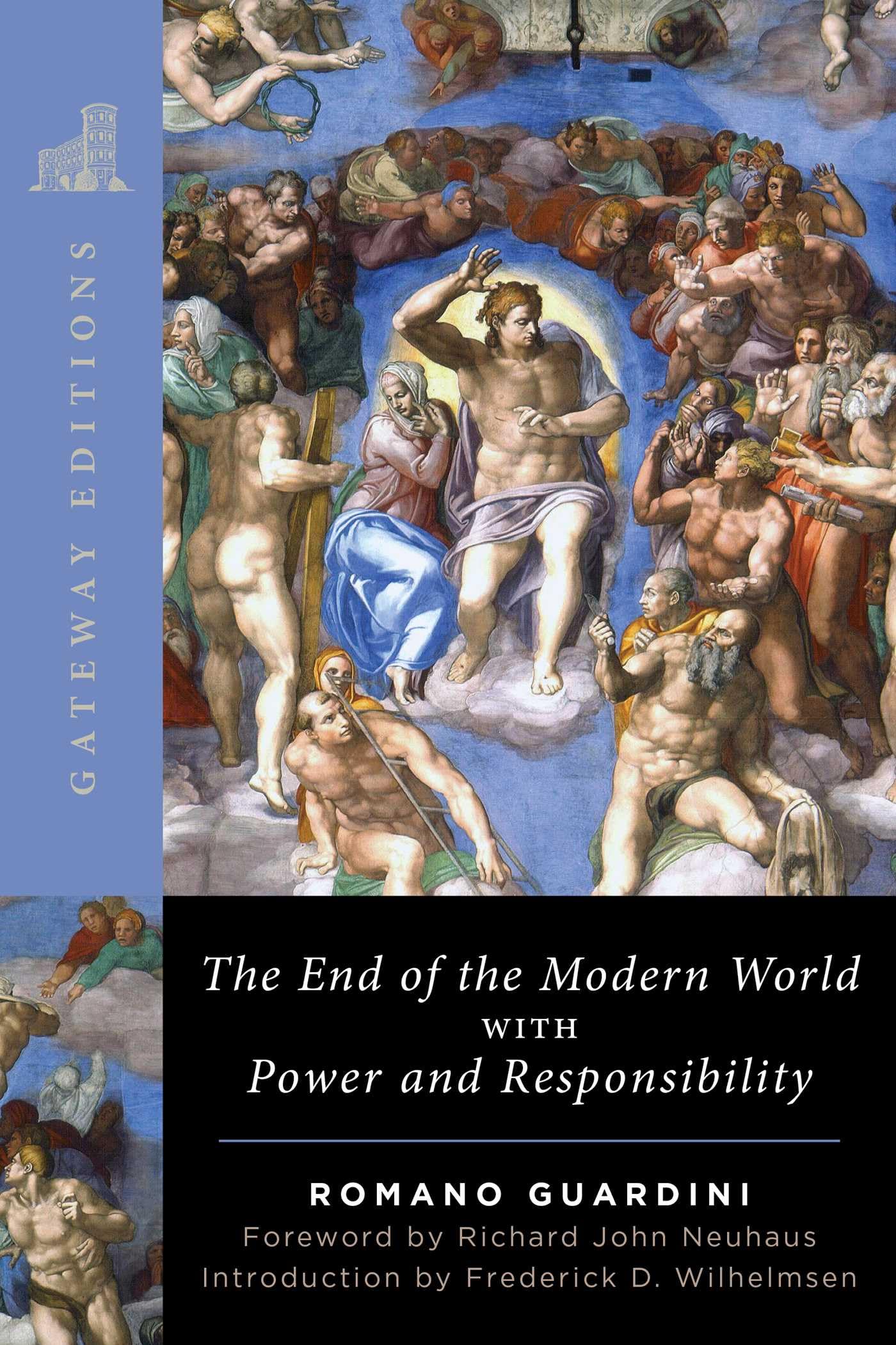 The End Of The Modern World: With Power And Responsibility,Used