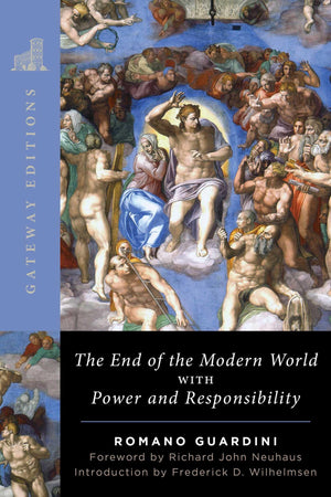 The End Of The Modern World: With Power And Responsibility,Used