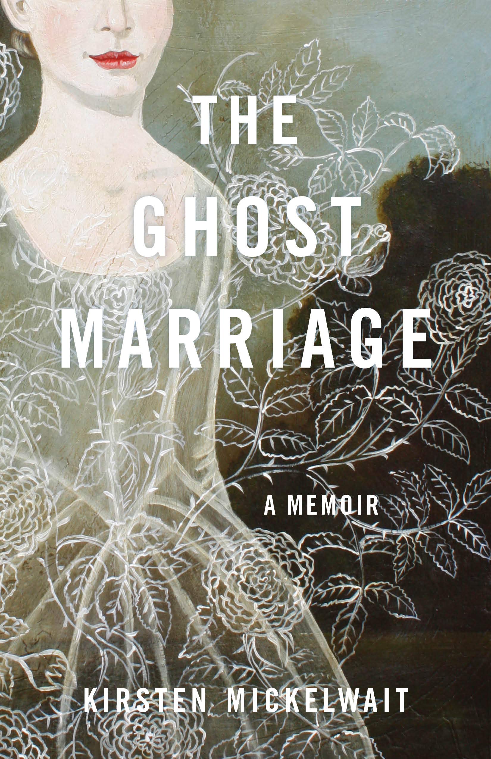 The Ghost Marriage: A Memoir,Used