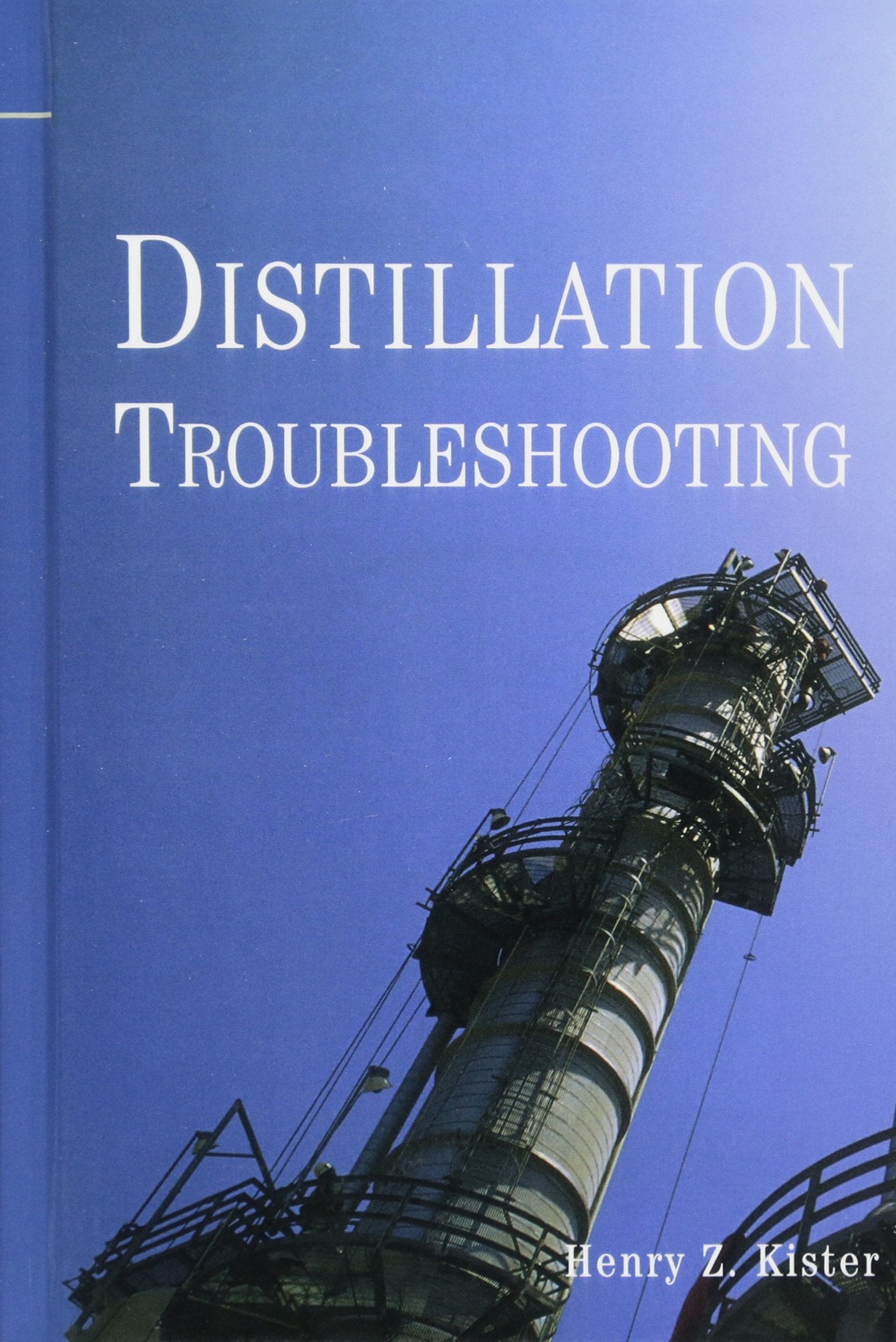 Distillation Troubleshooting,New