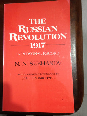 The Russian Revolution, 1917: A Personal Record,New