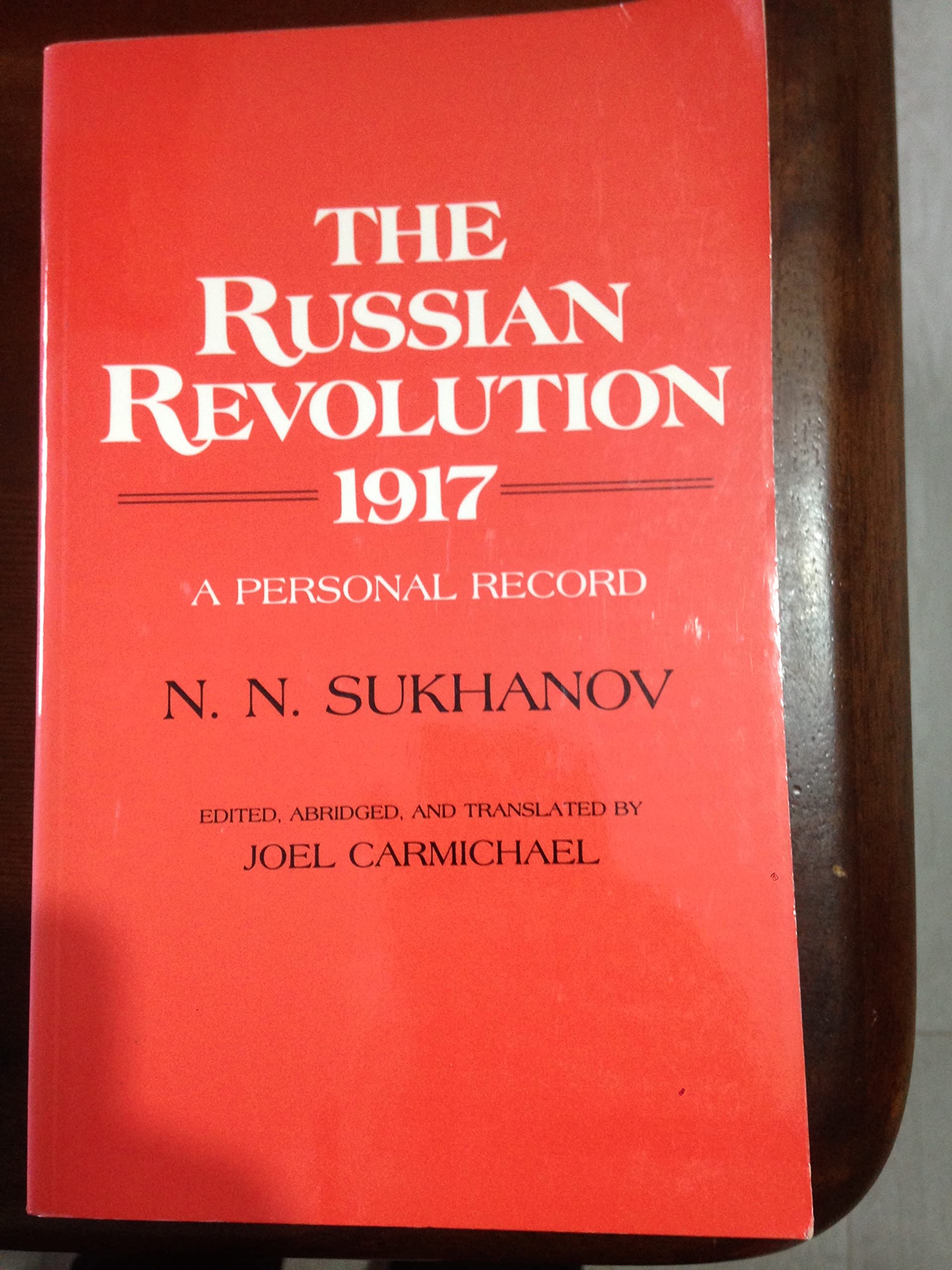 The Russian Revolution, 1917: A Personal Record,Used